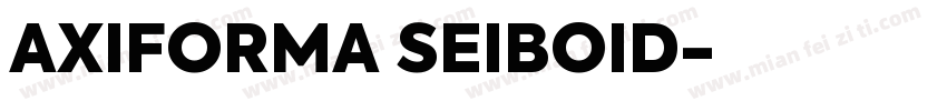 AXIFORMA SEIBOID字体转换